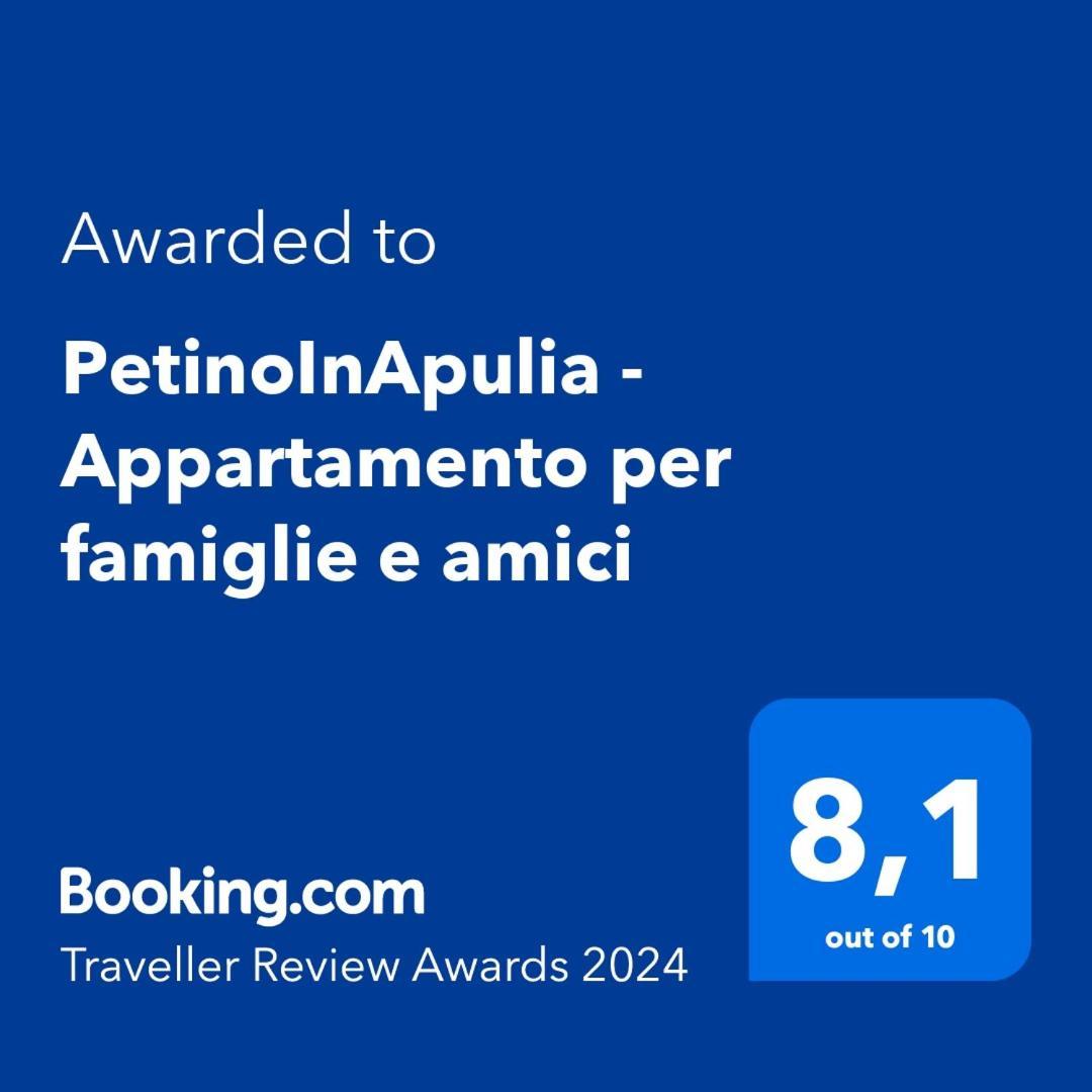 Petinoinapulia - Per Famiglie E Amici Apartament *